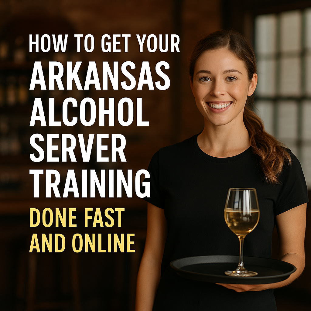 Online Arkansas Alcohol Server Training - A+ Server Education
